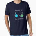 Funny Chemistry Science Pun T-Shirt by happinessinatee