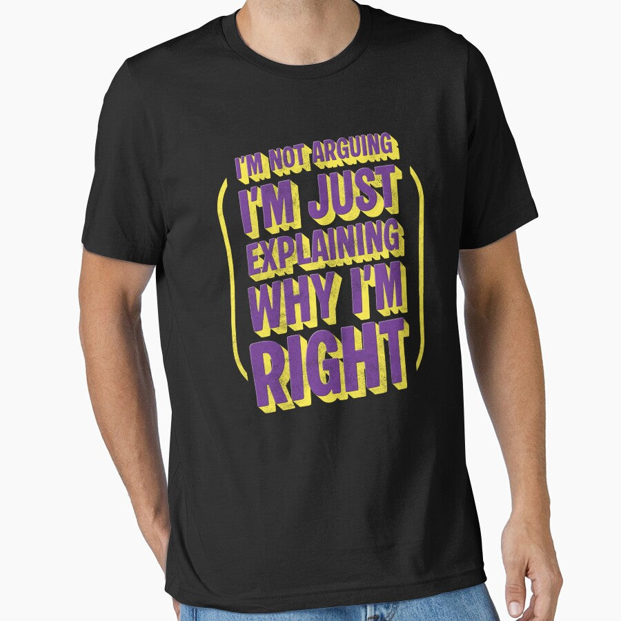 I’m not arguing, I’m just explaining why I’m right by JavaGraph