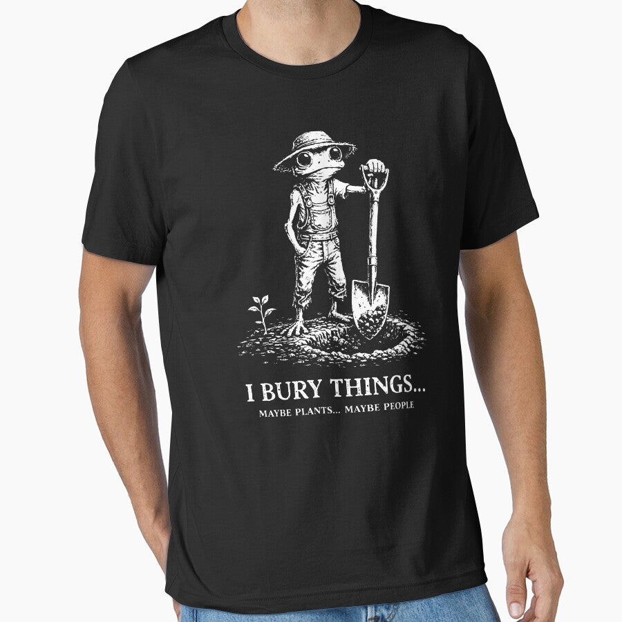 I Bury Things Maybe Plants Maybe People by will freed18