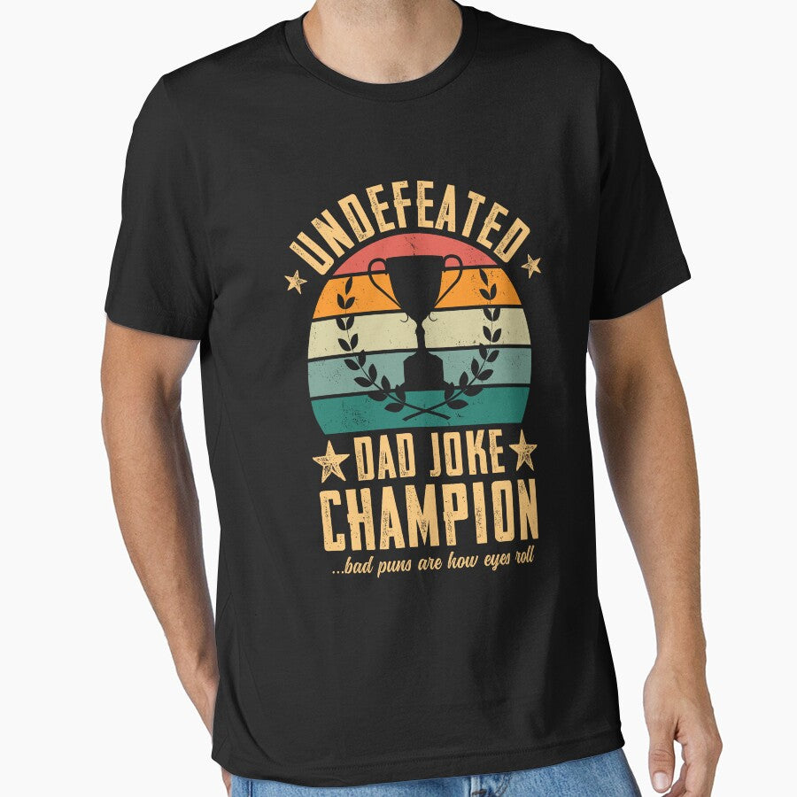 Funny Fathers Day Saying Quote, Undefeated Dad Joke Champion by ohmier