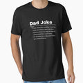 Funny Dad Joke Definition T-Shirt | Perfect Father's Day Gift | Humorous Dad Joke Definition Shirt  |  Great Gift for Dad by SillyPupDesign