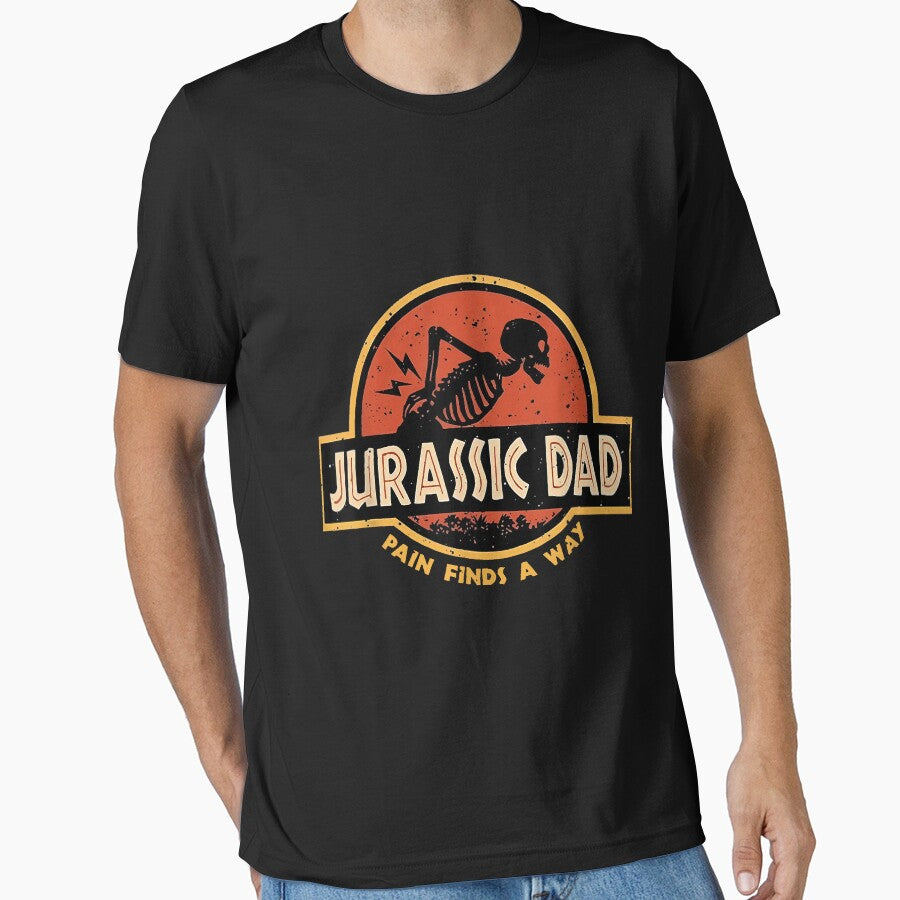 Jurassic Dad Pain Finds A Way Funny Sarcastic Skeleton by GreggRoss