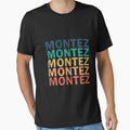 Montez Name T Shirt - Montez Vintage Retro Name Gift Item Tee by masondilla