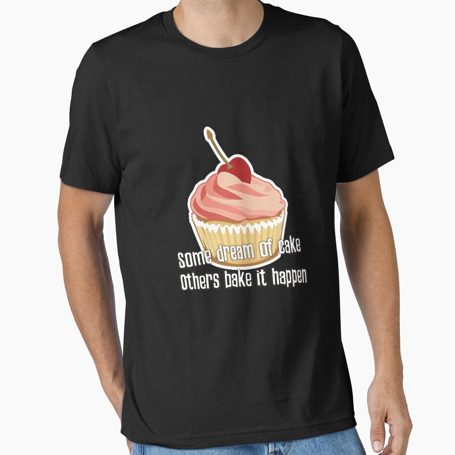 Some dream of cake while others bake it happen funny cake pun. by Kam-designs
