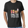 Dad Joke Dad Tax Making Sure It's Not Poison Fathers Day by StuffNestie
