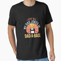 I Keep All My Dad Jokes In A Dad-A-Base  Father Dad by MarkLeedsArt