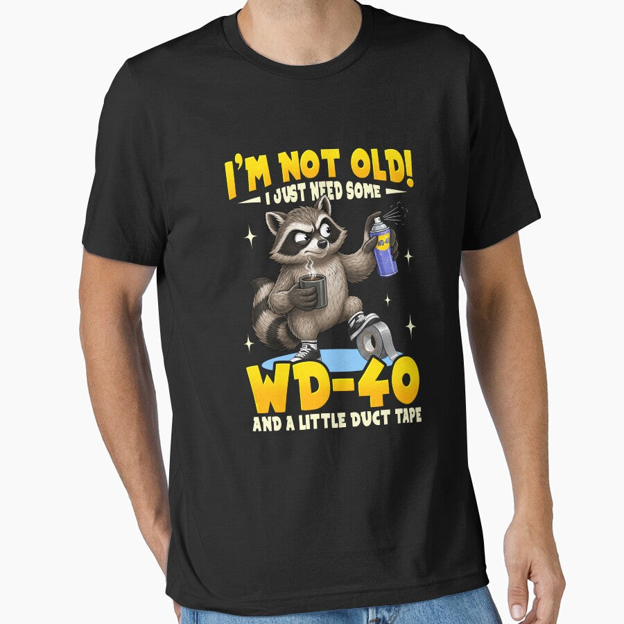 I'm Not Old! I Just Need Some WD-40 and A Little Duct Tape by Patchina