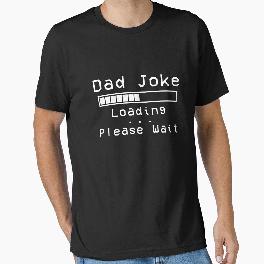 Dad Joke Loading... Please Wait by BohemianAtlas