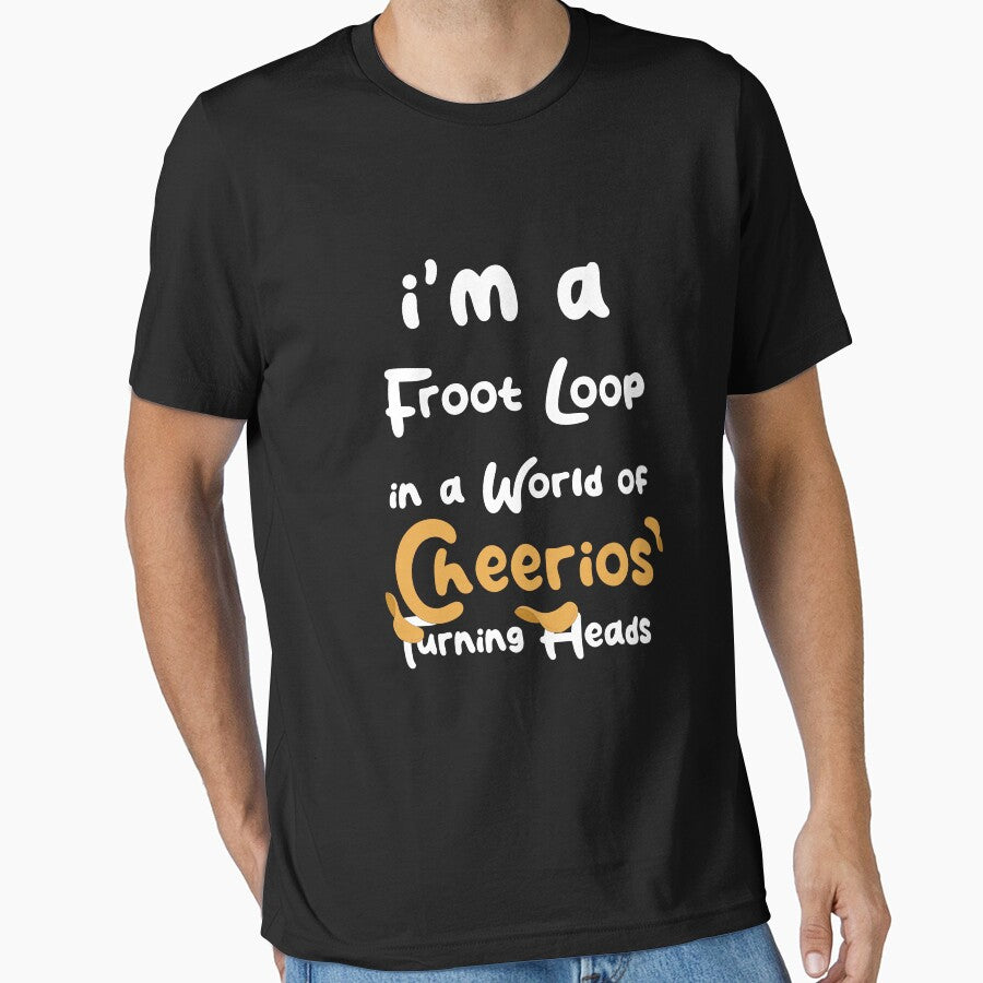 funny froot loop in a world of cheerios food lover by TownDesigns
