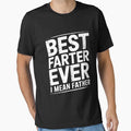 Best Farter Ever Funny Dad Quote Bold Typography by flagylART