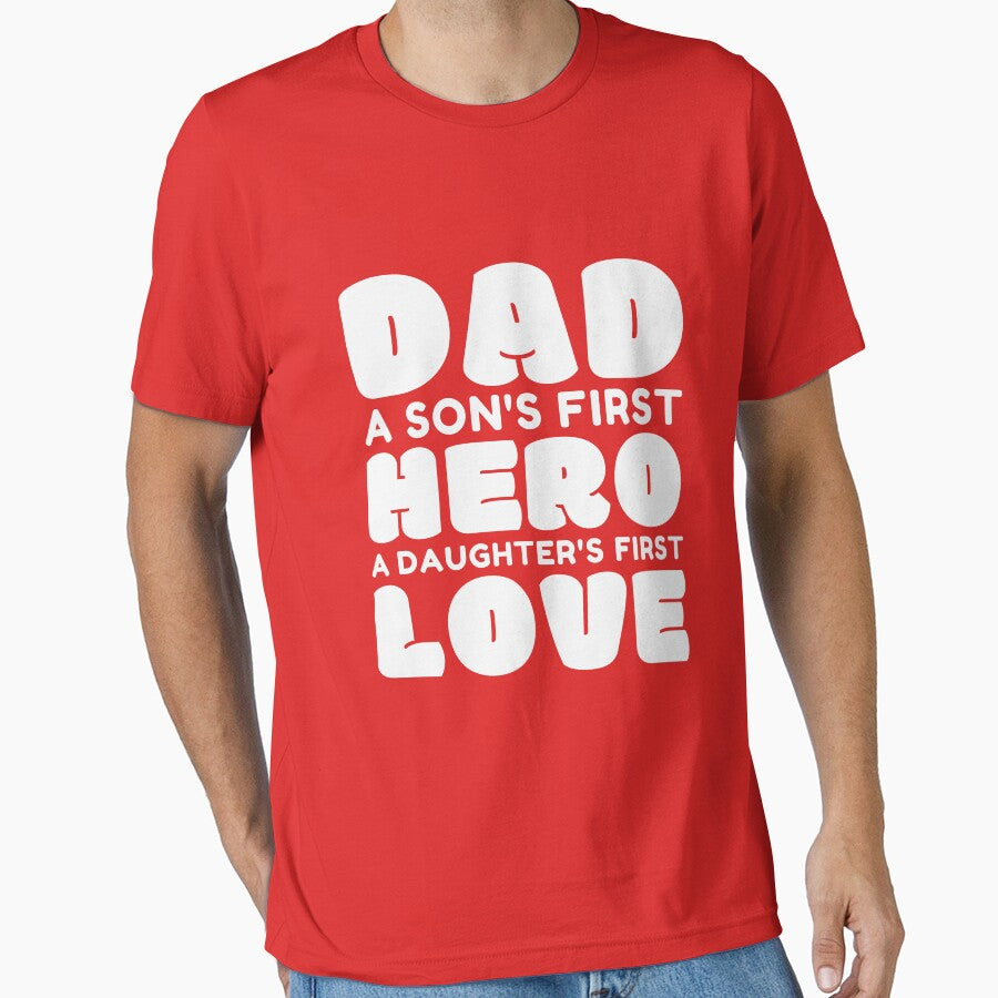 Dad – A Son's First Hero, A Daughter's First Love - Funny Dad by Jalib