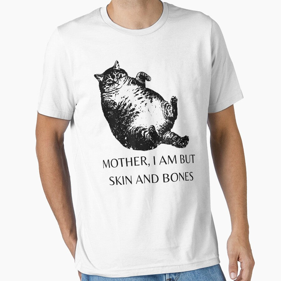 Cat Mother I Am But Skin and Bones for Women Men Funny by IdealDo