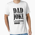Funny Dad Joke Loading Men's Dad by Helena Kluge