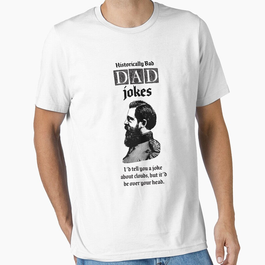 dad jokes are historically bad! I'd tell you about clouds, but it'd be over your head by penandinkdesign