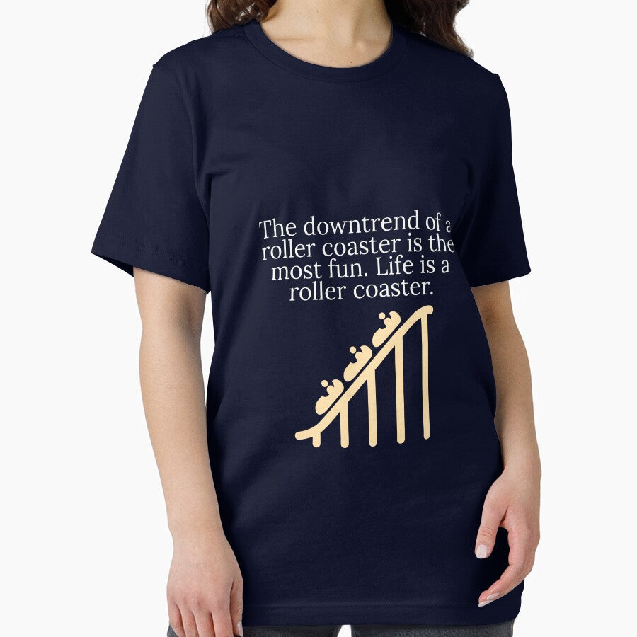 The downtrend of a roller coaster is the most fun. Life is a roller coaster by Augustine98