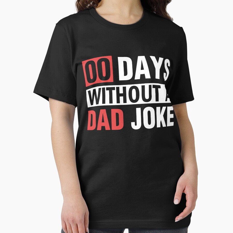 Father's Day 00 Days Without a Dad Joke Dad Joke Enthusiasts by EidosEmporiium