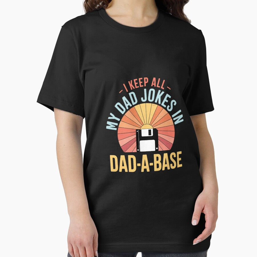 I Keep All My Dad Jokes In A Dad-A-Base  Father Dad by MarkLeedsArt