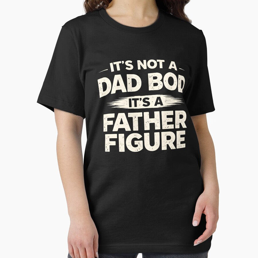 It's not a dad bod it's a father figure by JODYSMORGAN
