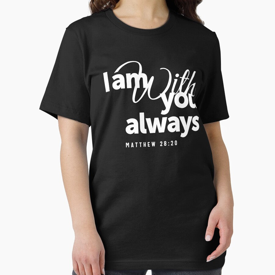 I Am With You Always - Matthew 28:20 by cidolopez