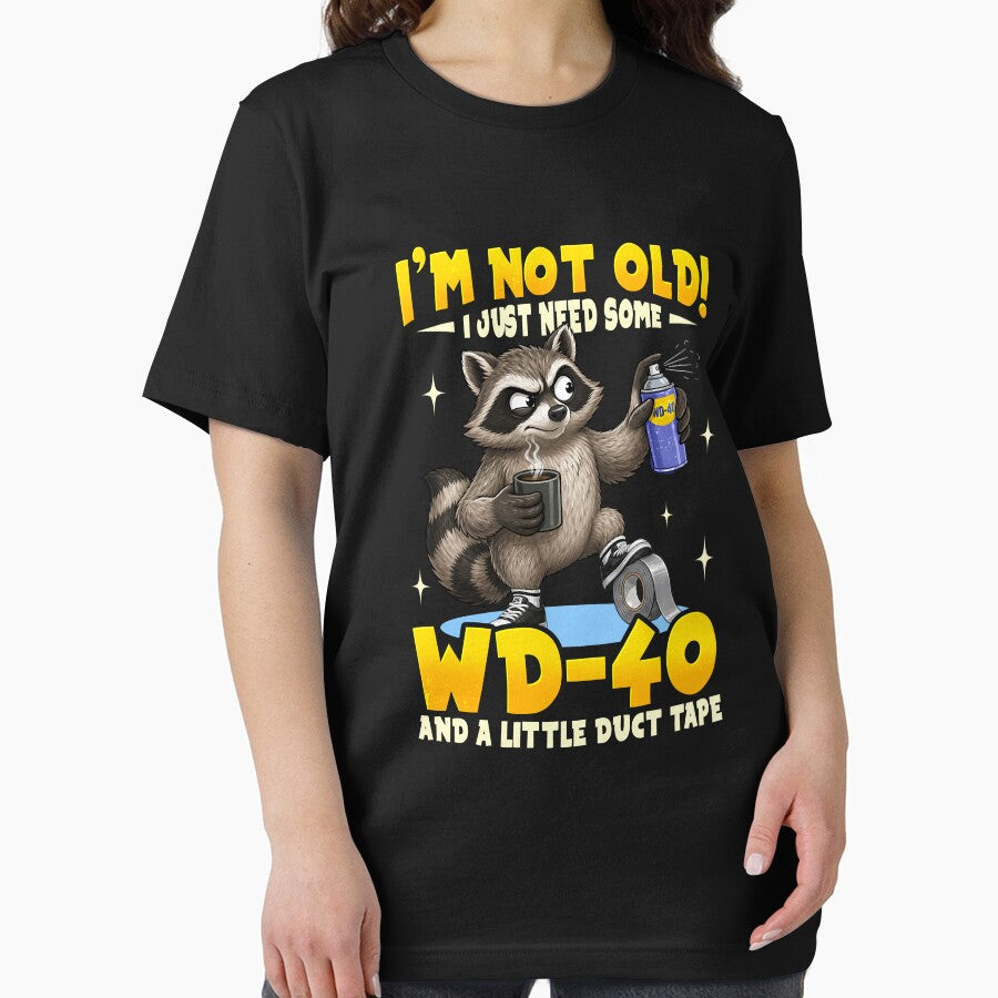 I'm Not Old! I Just Need Some WD-40 and A Little Duct Tape by Patchina
