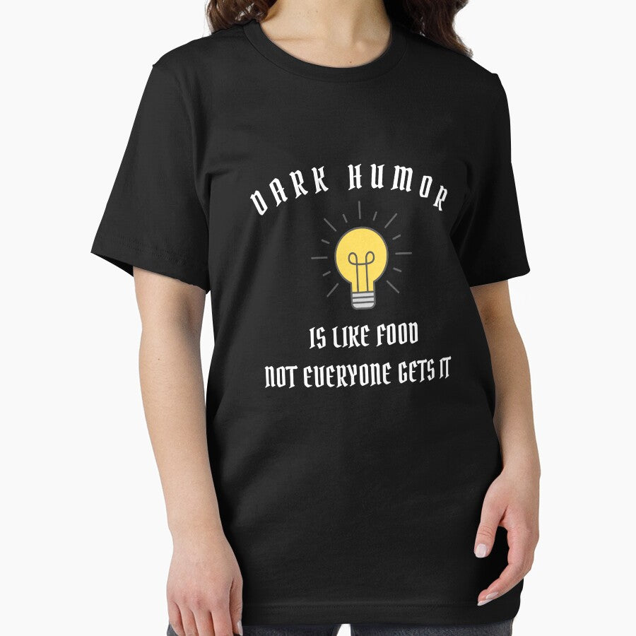 Dark Humor Is Like Food Not Everyone Gets It Quote Gift by Aldo Daci