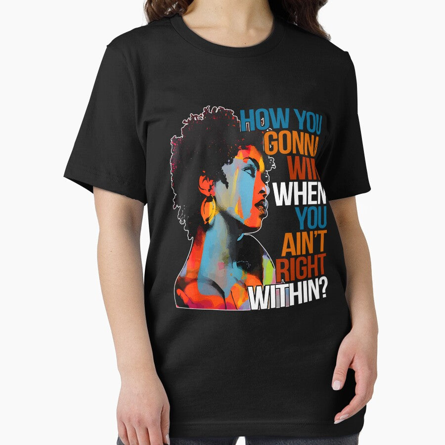 How You Gonna Win When You Ain't Right Within by eroseaillustrat