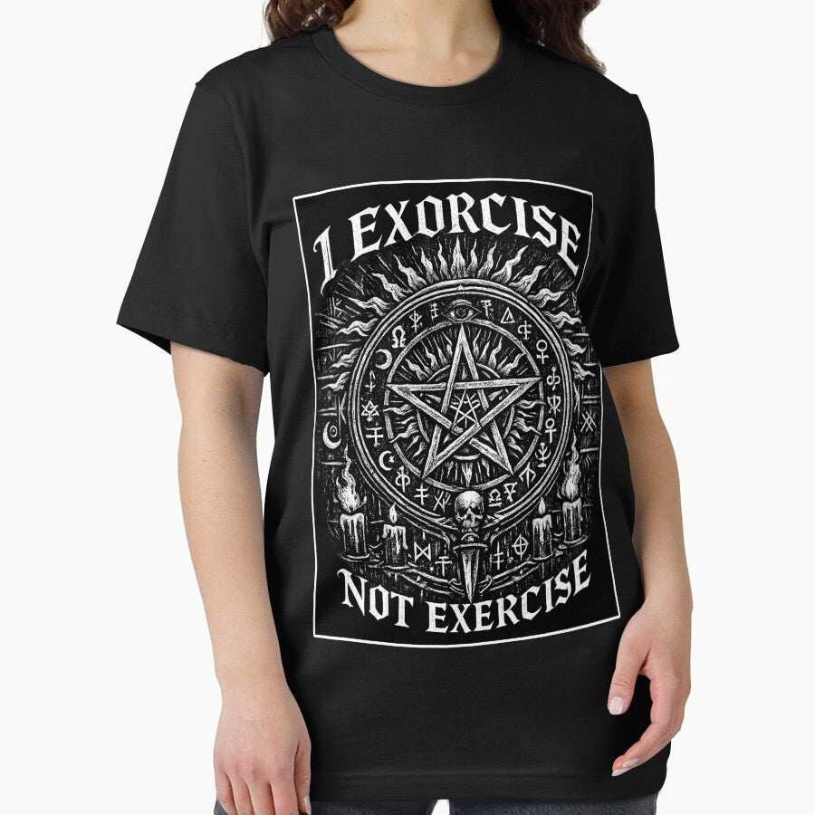 I Exorcise Not Exercise by SidTastic