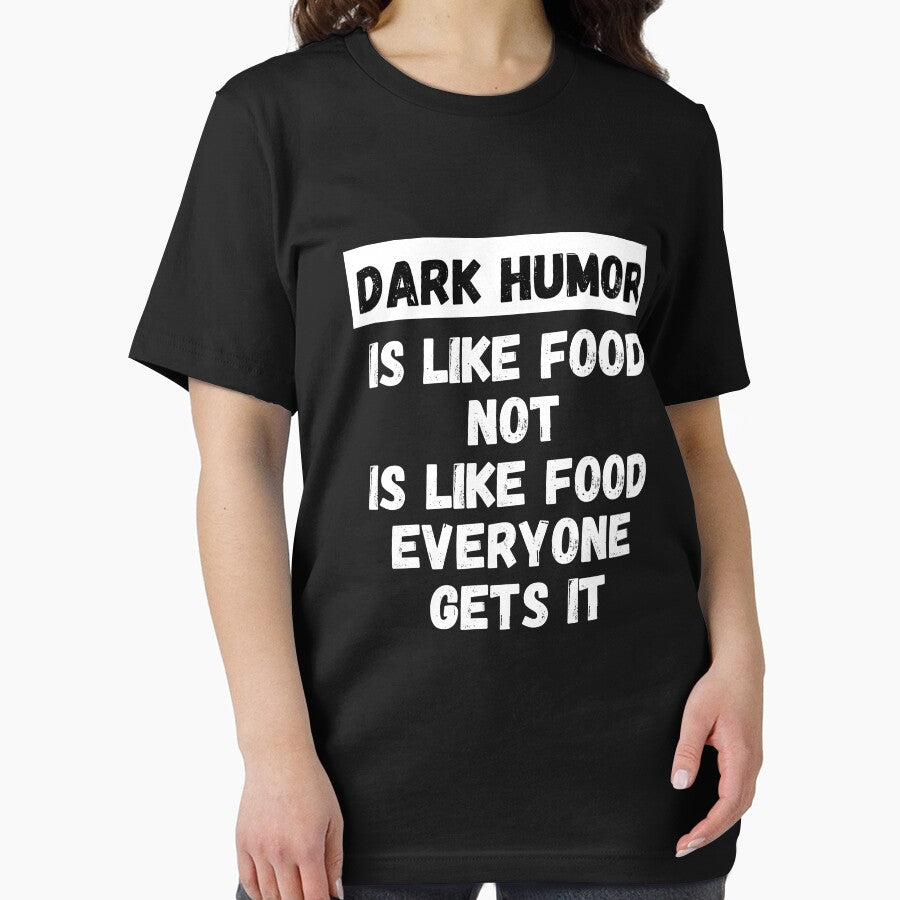 Dark humor is like food not everyone gets it by MohitJain1109