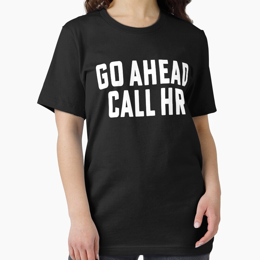 Go Ahead Call HR, Funny Work Humor by House Sparrow