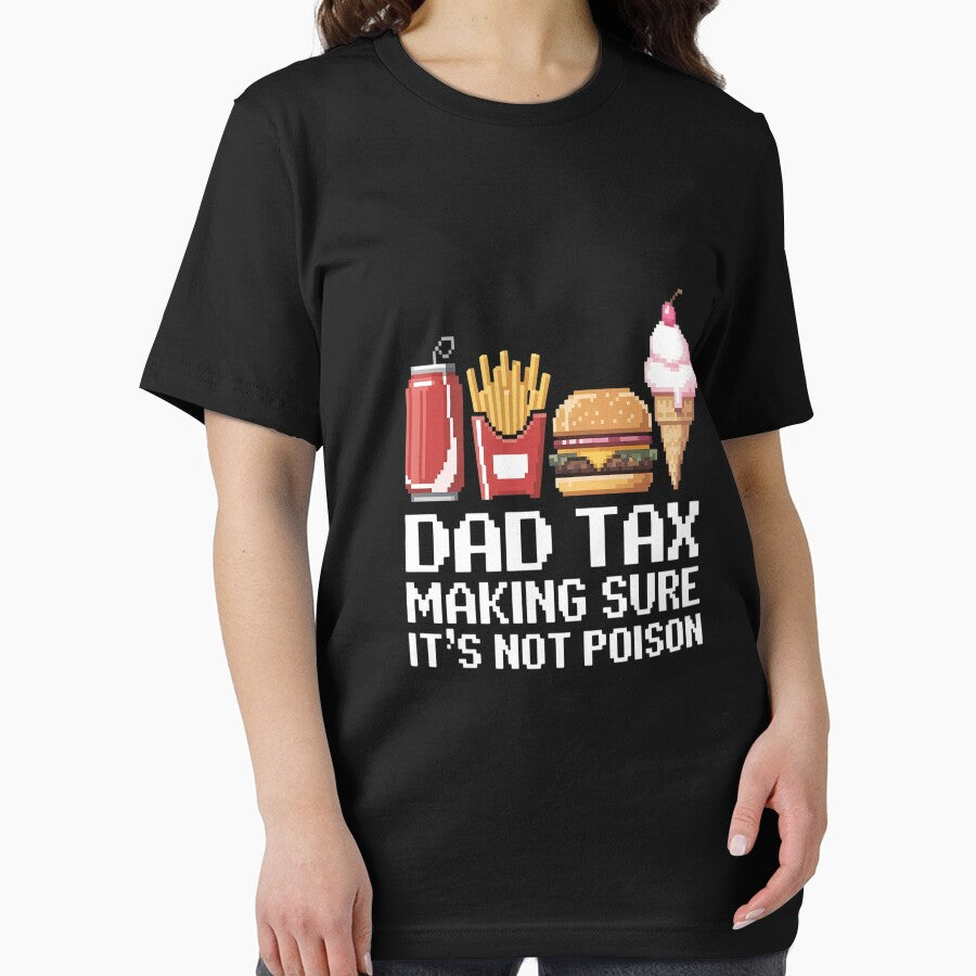 Dad Joke Dad Tax Making Sure It's Not Poison Fathers Day by StuffNestie