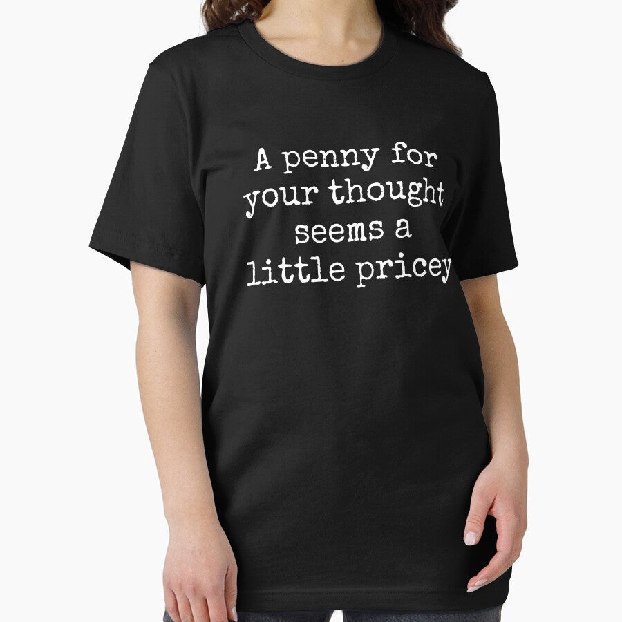 A Penny For Your Thought Seems A little Pricey by FarmOfCuties