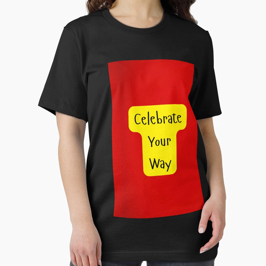 Celebrate Your Way by CUTESTUFFnow