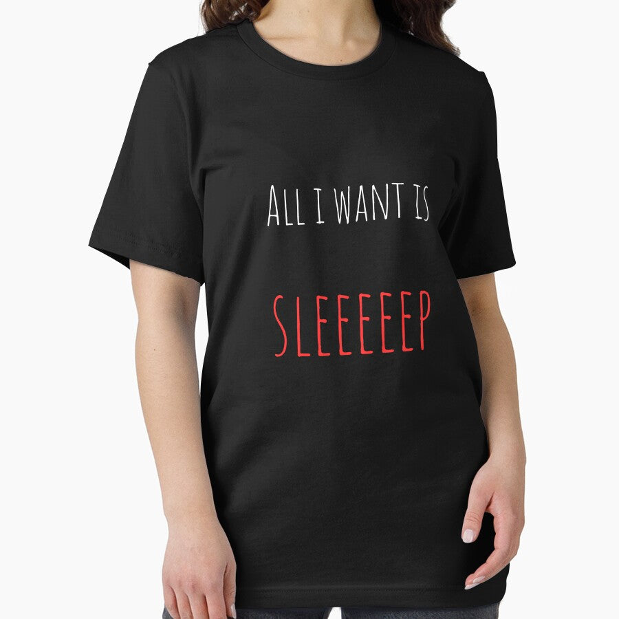 All I Want Is Sleep – Funny Sarcastic Office Quote Tee / Mug / T-shirt / Hoodie by OfficeSnark