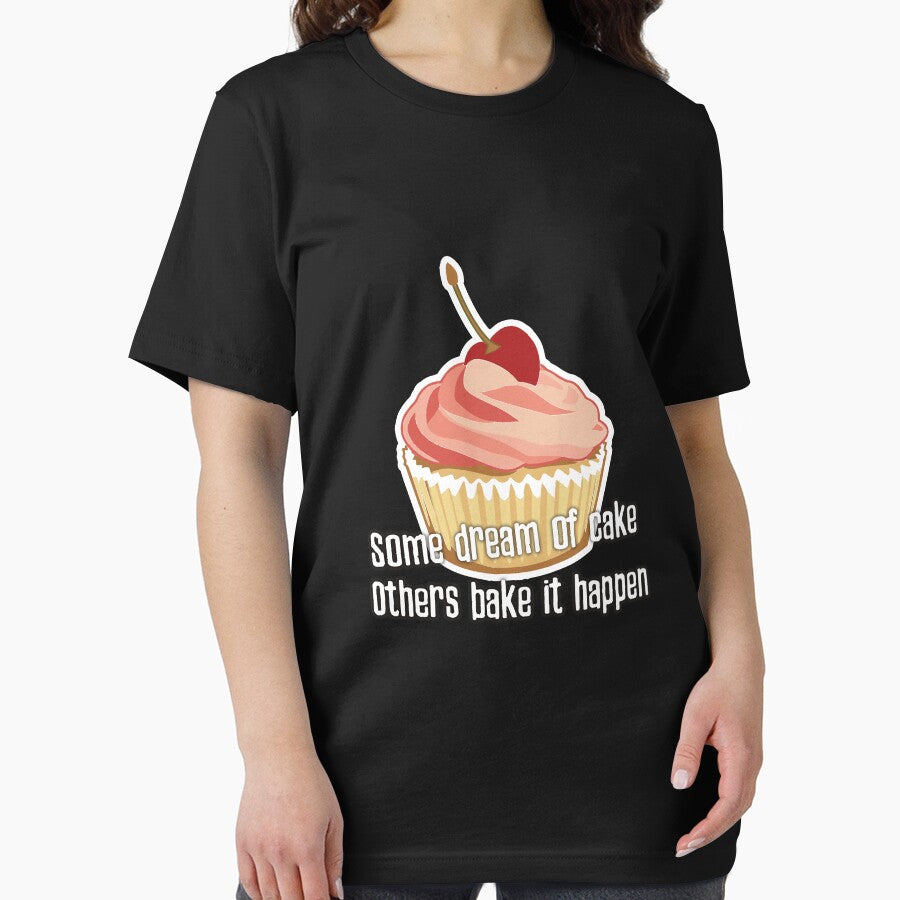 Some dream of cake while others bake it happen funny cake pun. by Kam-designs