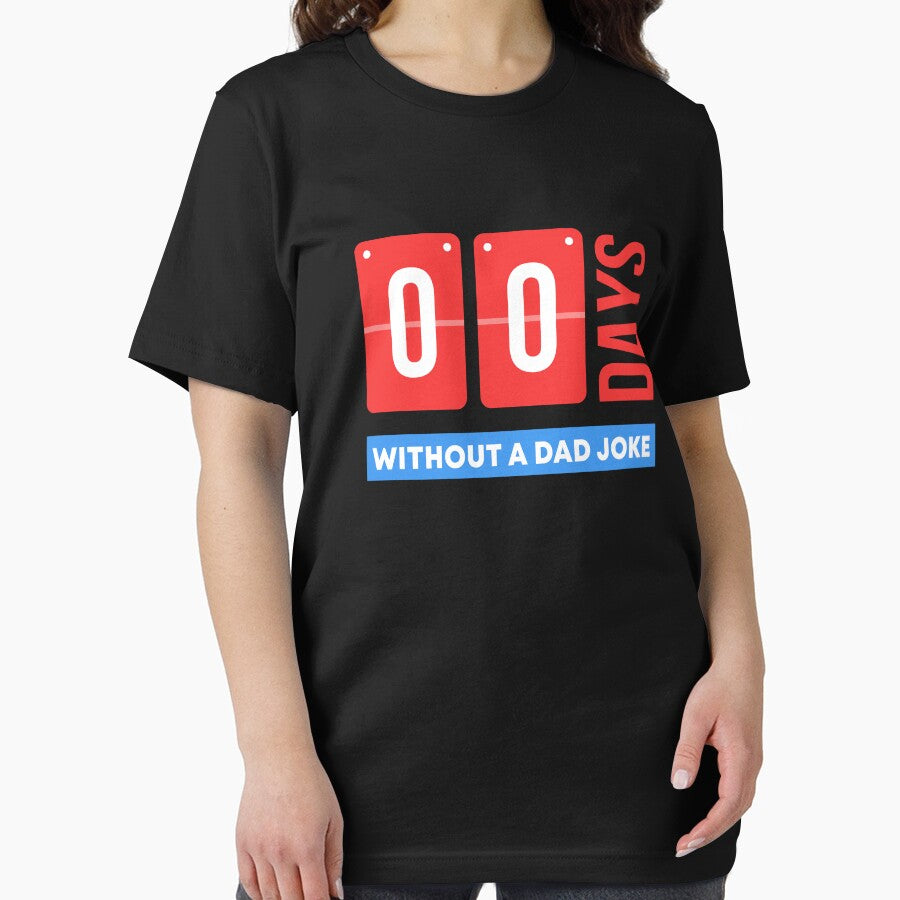 Zero Days Without A Dad Joke by JohnGrandon
