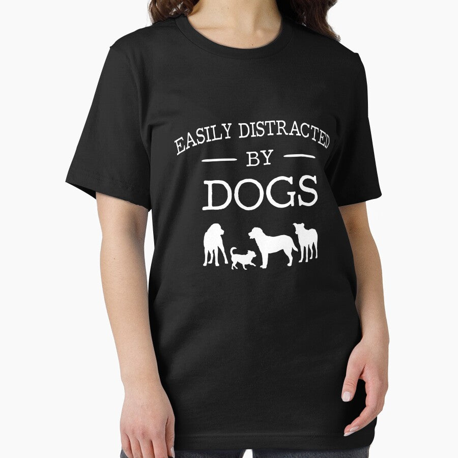 Easily distracted by dogs by goodtogotees