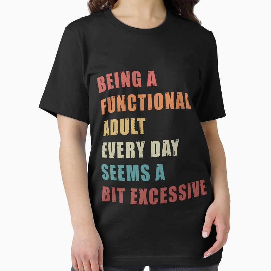 Being a Functional Adult Every Day Seems a Bit Excessive by Charmode