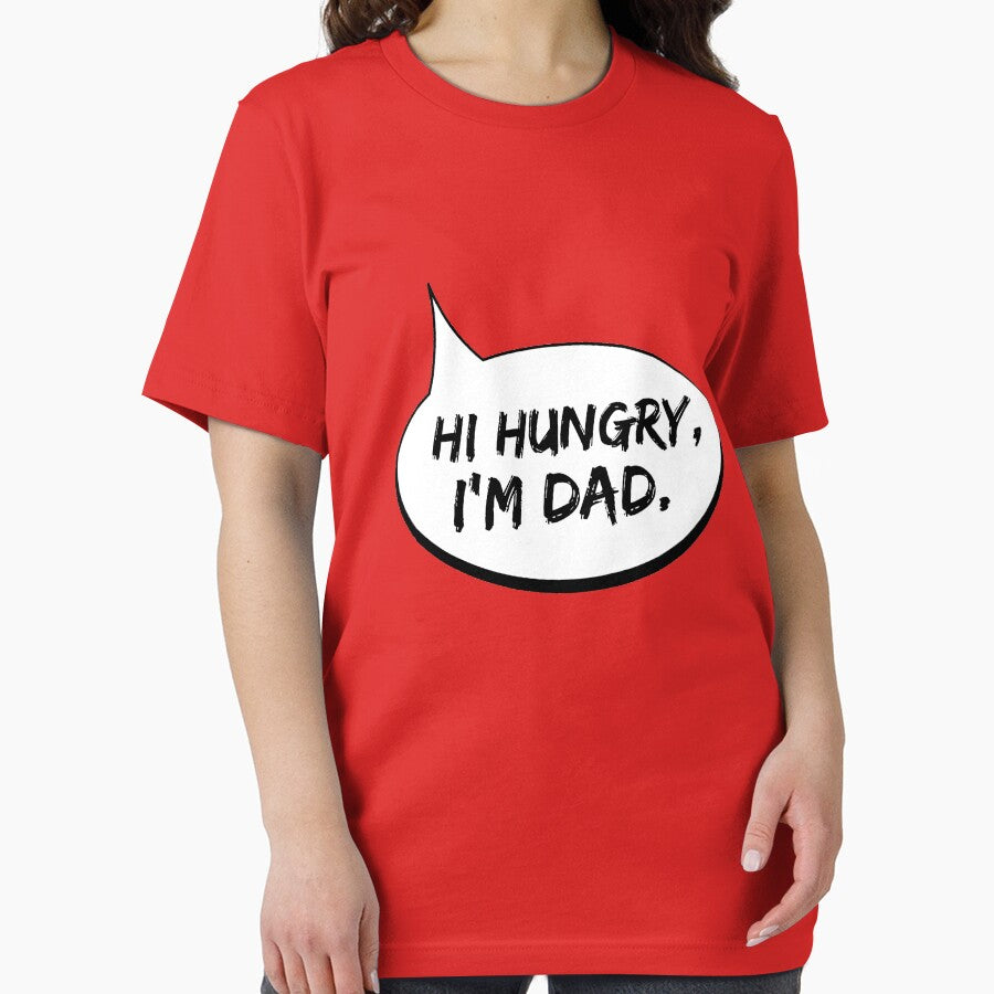 Hi Hungry Im Dad, Dad joke t shirt, Fathers Day Gift by ikidyounot