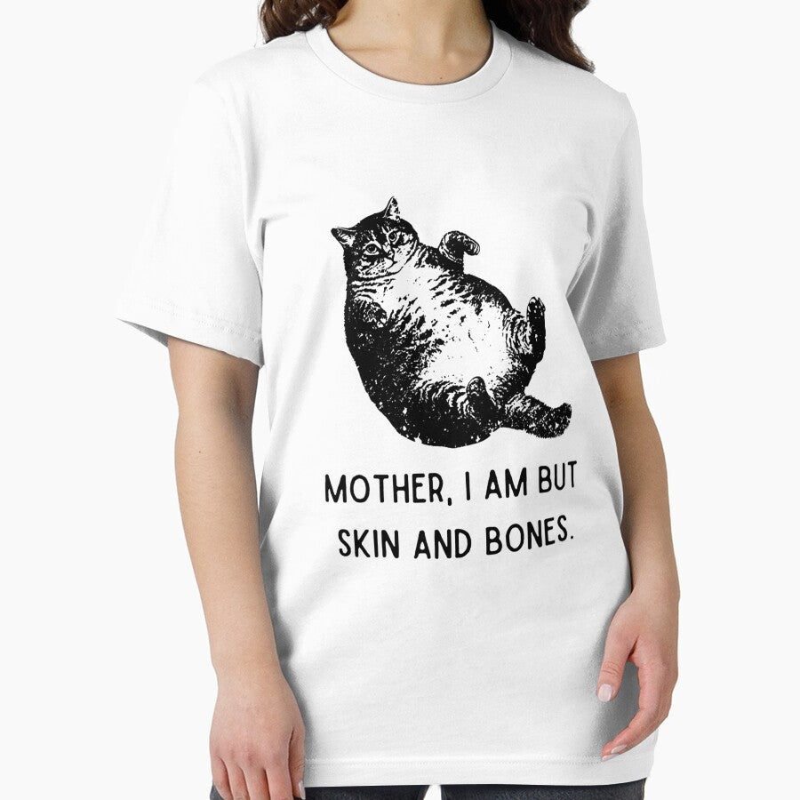 Mother I Am But Skin and Bones Funny Fat Cat Meme by Torionrad