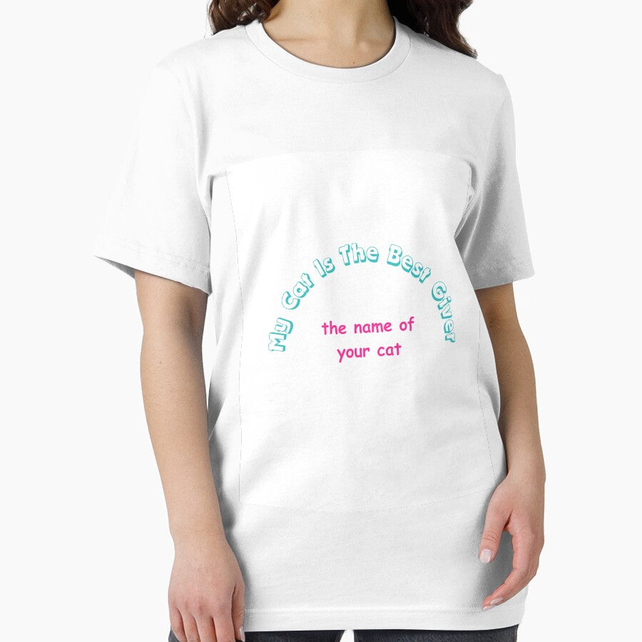 My Cat Is The Best Giver Funny Cat White T-Shirts your cat name by Deadliness45