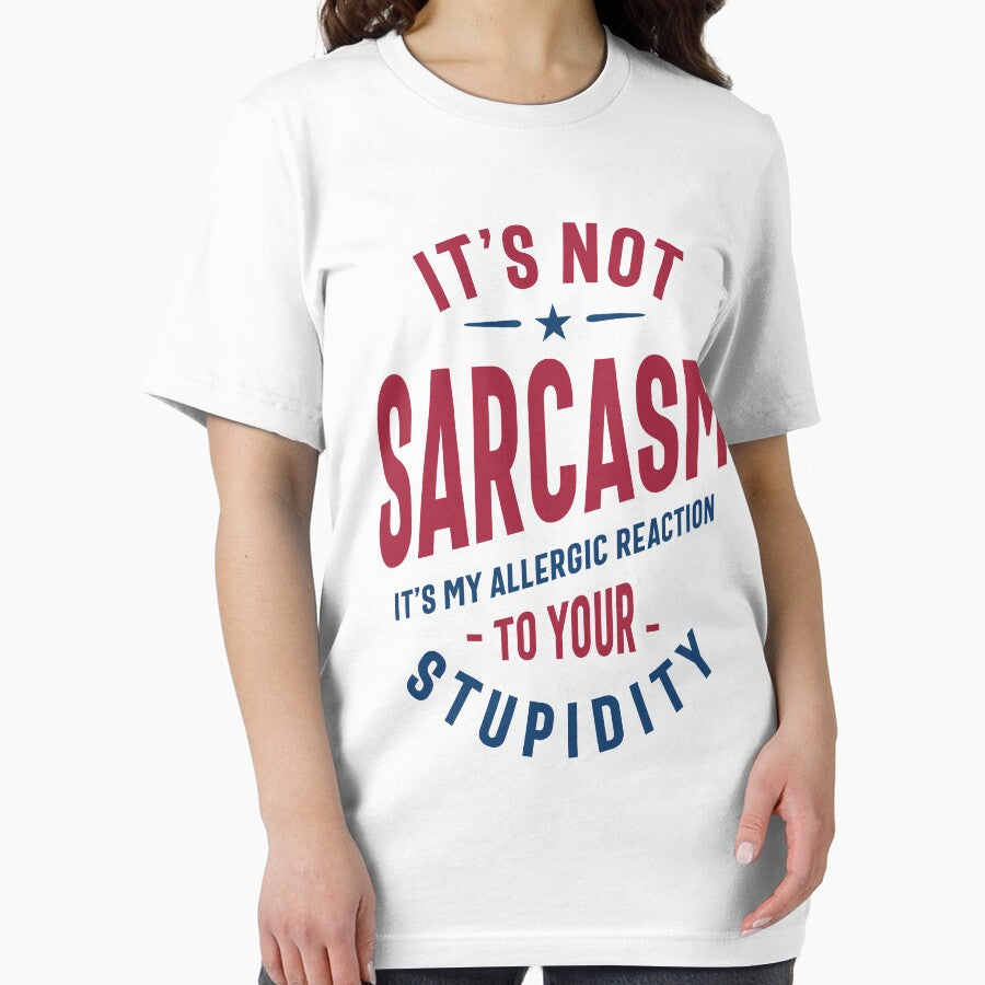 It's Not Sarcasm Funny Quote Gift by cidolopez