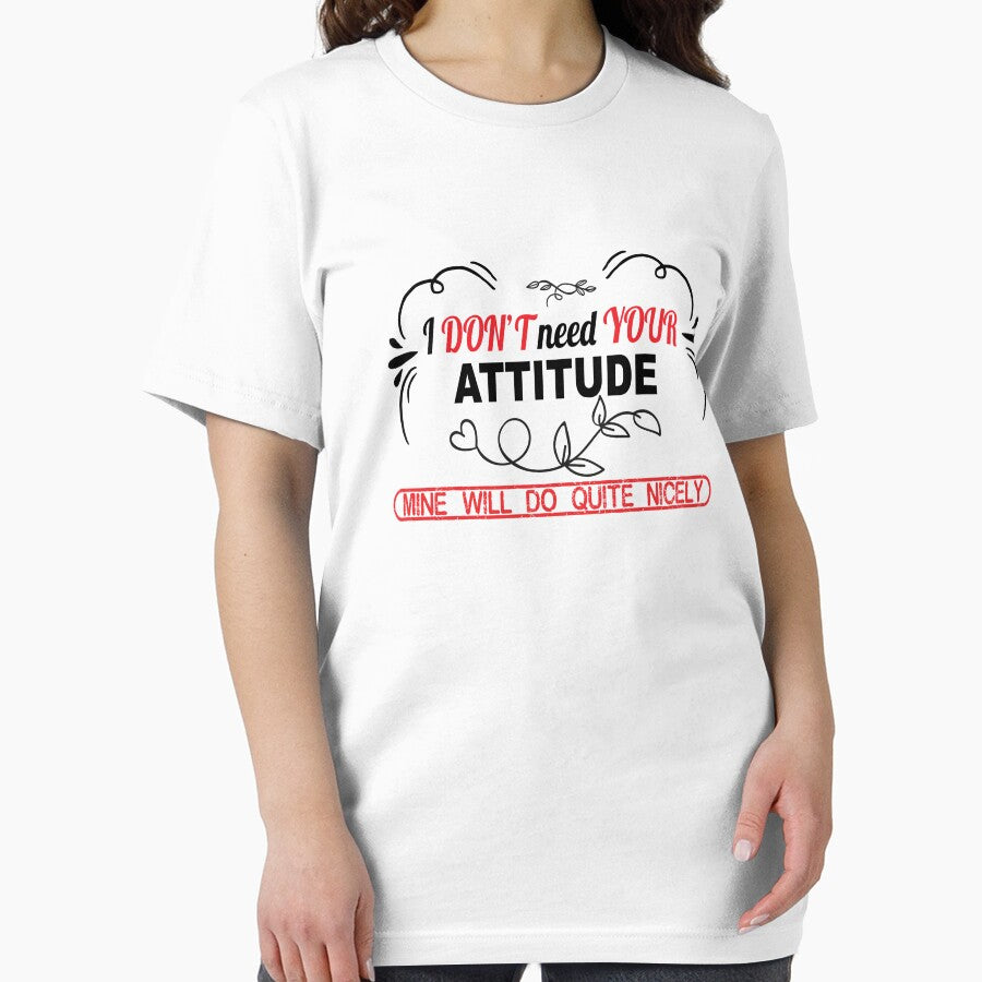 I don't need your attitude by TFever