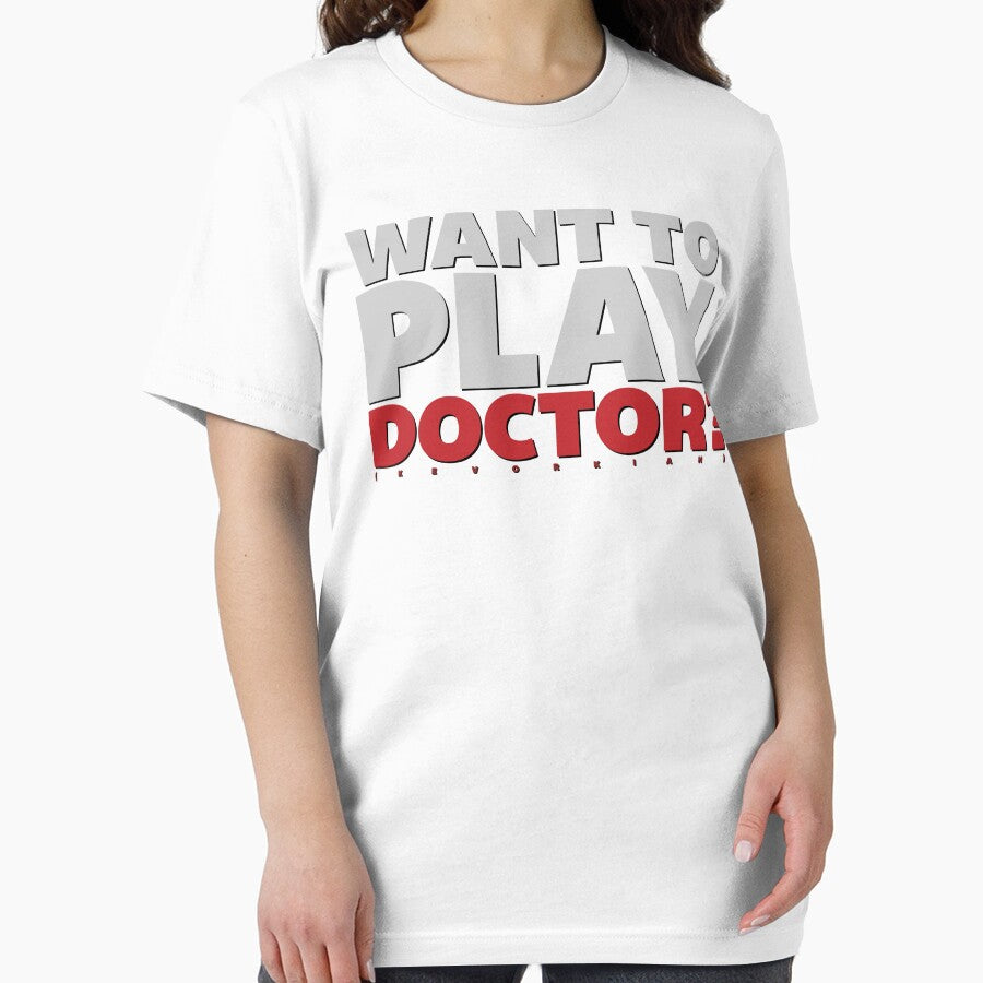 Want to Play Doctor (Kevorkian)? by JMDCO Merch Factory