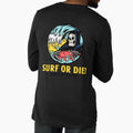 Surf or Die! Enjoy the Waves. by SP-Printable