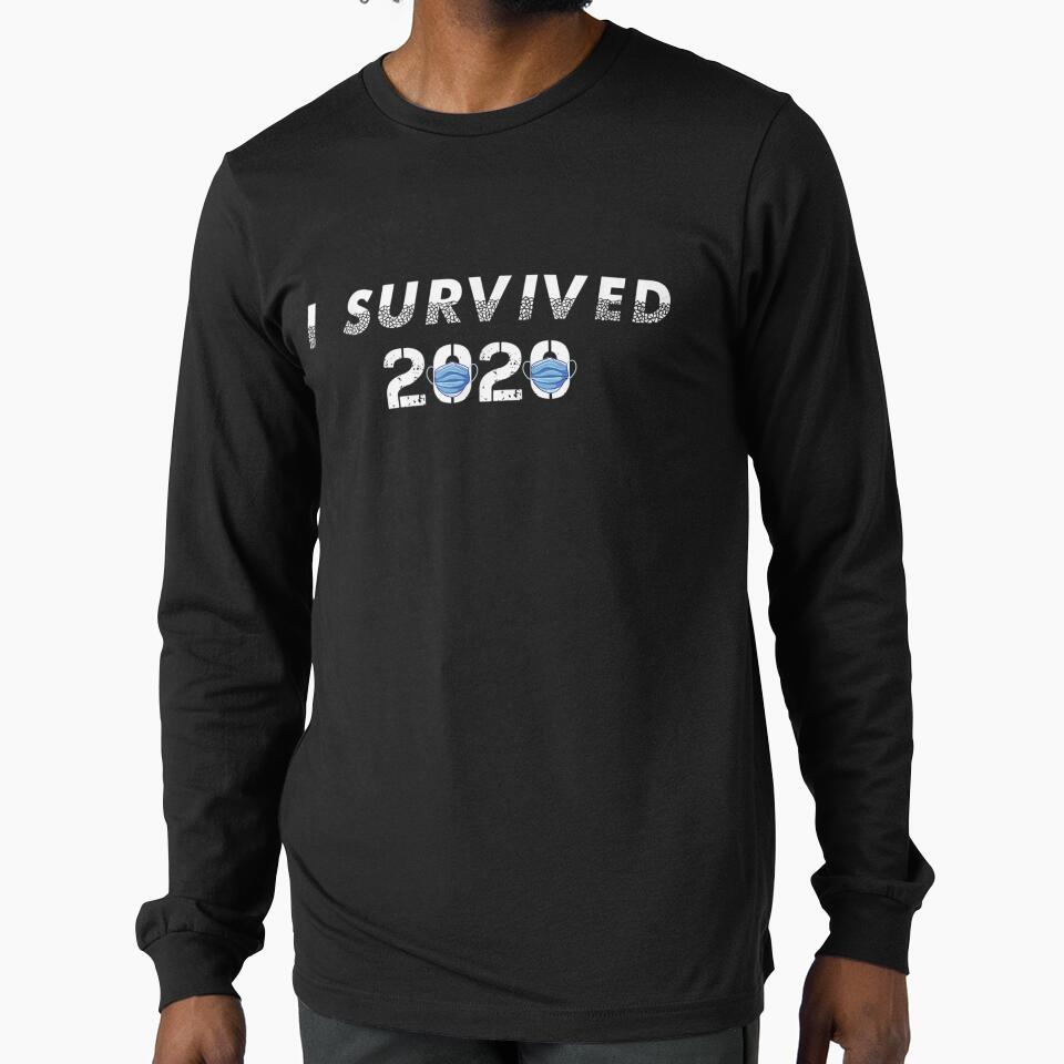 I Survived 2020 Funny Sarcastic Quote by dannareyansh