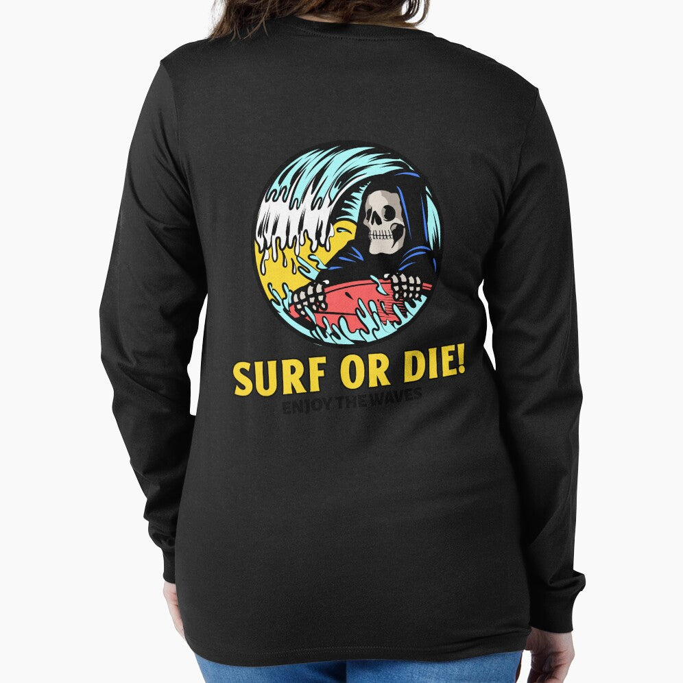 Surf or Die! Enjoy the Waves. by SP-Printable