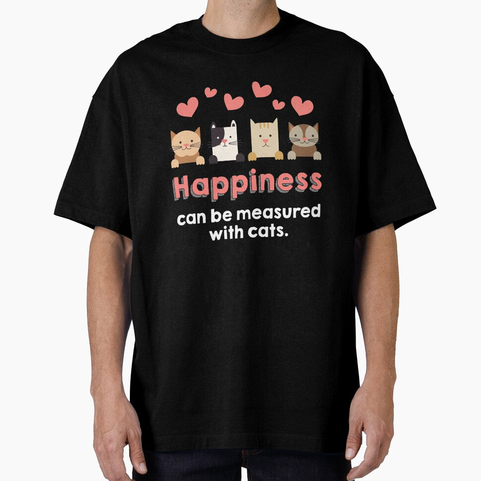 Cat Lover gift Happiness Can Be Measured In Cats  Funny Meme Quote by djpraxis