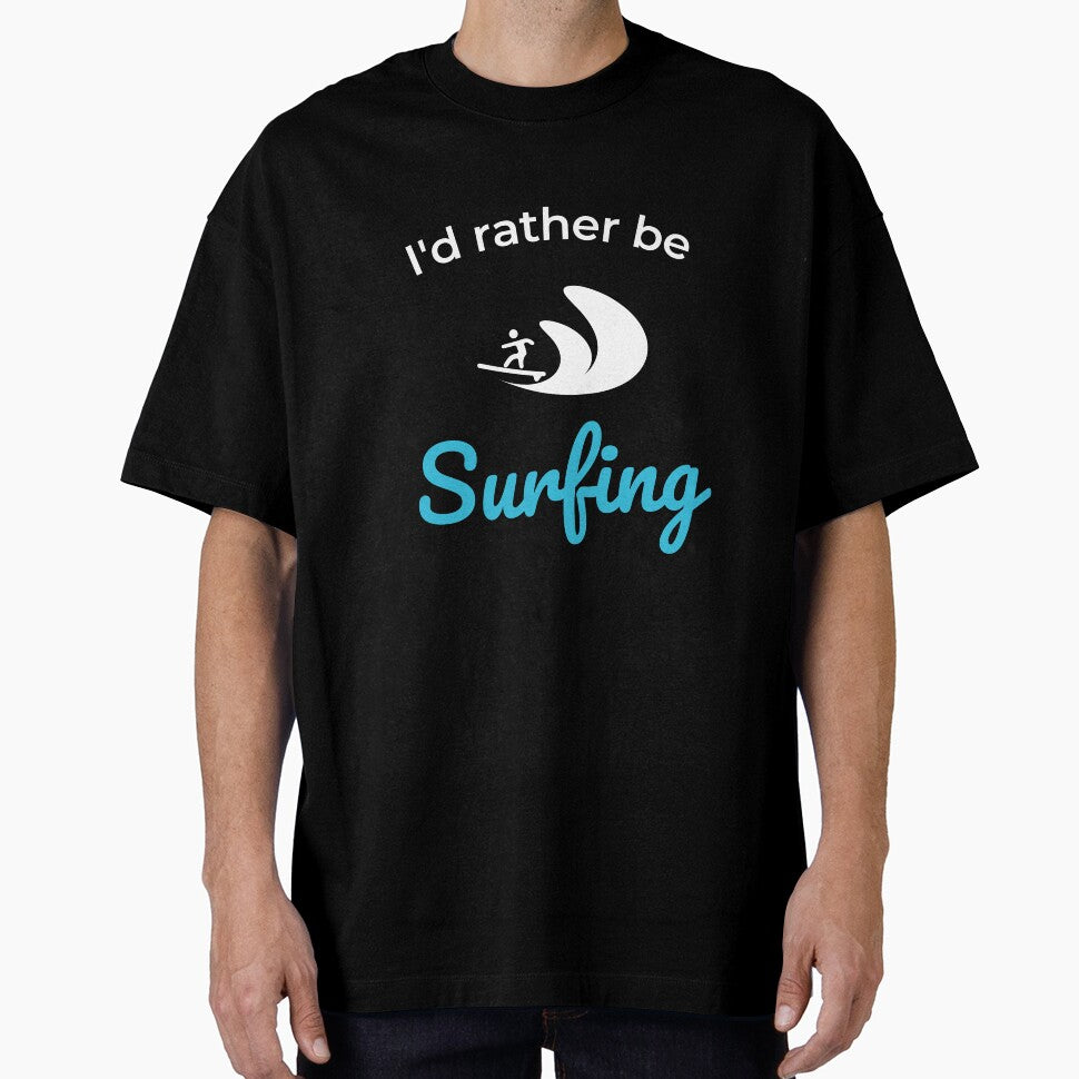 I’d rather be surfing Unisex T-Shirt, Surfing lover, Surfing Party, Surfer Gift, Surfing sport Surfing shirts, Surfing beach, Surfing summer by May K Studio Design