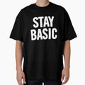 Stay Basic (White) by sergiovarela