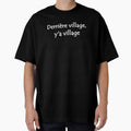 Derrière Village y'a Village  West African French Street Slang Quote  Black & White by Tony Cisse